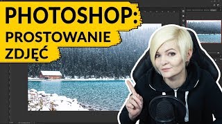 Prostowanie zdjęć w Photoshopie  Photoshop tutorial  Sztuka Retuszu [upl. by Rhtaeh744]