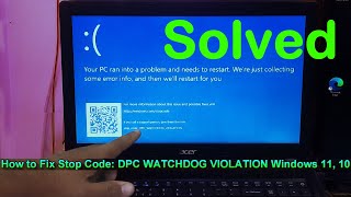 How to Fix Stop Code DPC WATCHDOG VIOLATION Windows 11 10 [upl. by Assirual]