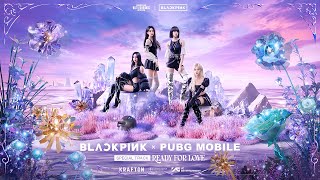 BLACKPINK X PUBG MOBILE  ‘Ready For Love’ MV [upl. by Adnovahs]