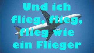 Fliegerlied mit Songtext lyrics [upl. by Enovahs550]