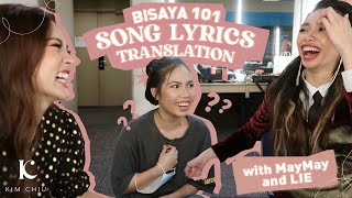 BISAYA 101 SONG LYRICS TRANSLATION with Maymay and Lie  Kim Chiu [upl. by Eednyl]