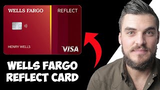 Wells Fargo Reflect Credit Card Overview [upl. by Espy]