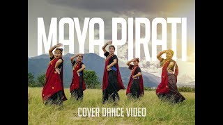 quotMaya Piratiquot Trishna Gurung I Cover Dance Video by We Sisters [upl. by Adok]