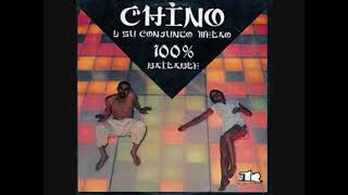 CHINO Y SU CONJUNTO MELAO  BONGO [upl. by Coulson]