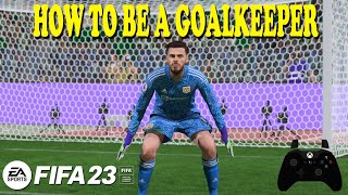 FIFA 23  GOALKEEPER TUTORIAL [upl. by Nissa528]