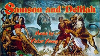 Samson And Delilah  Soundtrack Suite Victor Young [upl. by Auqinehs]