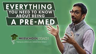 Everything You Need to Know About Being a PreMed [upl. by Winer637]