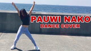 PAUWI NAKO DANCE COVER  Saira Datinguinoo Brual [upl. by Brandtr925]