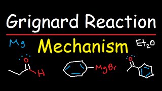 Grignard Reagent Synthesis Reaction Mechanism  Organic Chemistry [upl. by Enilrae]