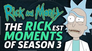 The Rickest Moments from Rick and Morty Season 3 [upl. by Heer]