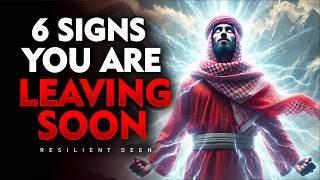 Chosen Ones 6 Signs You’re Leaving This Dunya Soon  ISLAM [upl. by Ahsyle]