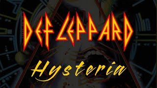 Def Leppard  Hysteria Lyrics Official Remaster [upl. by Arzed458]