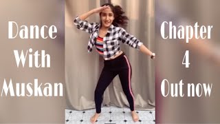 Dance With Muskan Chapter 4  Chaliya Chaliya amp Dekha Tumko Jabse  Dance Tutorial by Muskan Kalra [upl. by Ponzo]