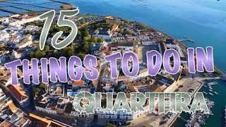 Top 15 Things To Do In Quarteira Portugal [upl. by Plume]