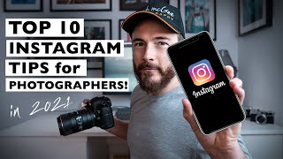 10 INSTAGRAM TIPS for Photographers in 2021 [upl. by Ylen]