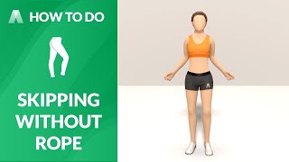 How to Do SKIPPING WITHOUT ROPE [upl. by Sseb]