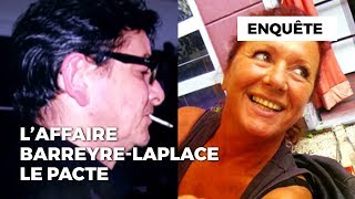 Laffaire BarreyreLaplace  le pacte [upl. by Aihsekram850]