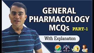 GENERAL PHARMACOLOGY MCQs WITH EXPLANATIONPART1  GPAT  NIPER  DRUG INSPECTOR  PHARMACIST [upl. by Norina]