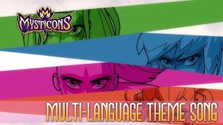 MYSTICONS THEME SONG  MULTI LANGUAGE  PART 1 [upl. by Alyahs]