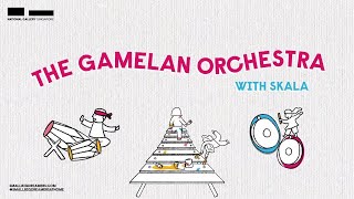 The Gamelan Orchestra with SKALA [upl. by Zeralda]