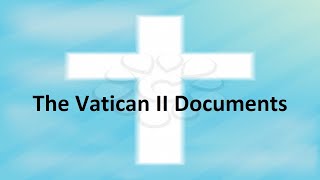 Vatican II Documents Sacrosanctum Concilium Part 1 [upl. by Zeidman112]