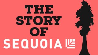 The Story Of Sequoia Capital [upl. by Yenruogis]