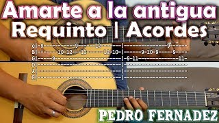 Tutorial  Amarte a la antigua Pedro Fernández  Requinto  Acordes  TABS [upl. by Otilia]