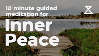 10 Minute Guided Meditation for Inner Peace and Relaxation [upl. by Giardap]