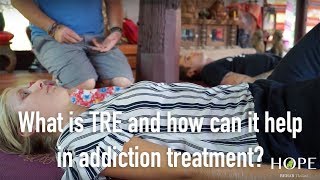 TRE ® for addiction treatment How do the Tension amp Trauma Release Exercises work [upl. by Ebneter]