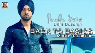 KHARKU  DILJIT DOSANJH amp TRUSKOOL  BACK TO BASICS [upl. by Marillin]