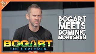 BOGART THE EXPLORER MEETS DOMINIC MONAGHAN [upl. by Garlaand]