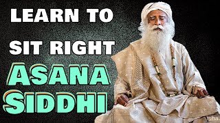 Sadhguru  If you can sit in a posture for 25 Hrs youll attain Asana Siddhi [upl. by Bohaty980]