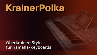 KrainerPolka  Style für Yamaha Keyboards  Heidrun Dolde für Soundwonderland [upl. by Niran]