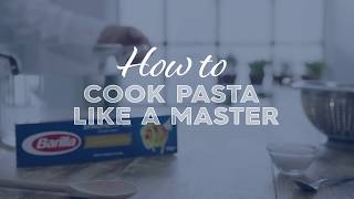 Barilla  How To Cook Pasta Like A Master Spaghetti [upl. by Vernon]