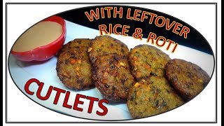 Cutlets with leftover rice amp roti  Recipe  BY FOOD JUNCTION [upl. by Ky903]