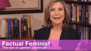 The war on gamers continues  FACTUAL FEMINIST [upl. by Leyes]