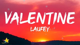 Laufey  Valentine Lyrics [upl. by Nealon966]