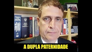 A DUPLA PATERNIDADE [upl. by Steinberg]