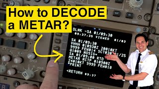 How to DECODE a METAR report part 1  Explained by CAPTAIN JOE [upl. by Inan]