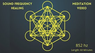 Sound Frequency Healing  Meditation Video  852Hz [upl. by Ahseiuqal]