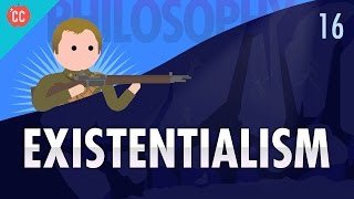 Existentialism Crash Course Philosophy 16 [upl. by Hsirap]