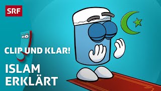 Islam Weltreligion erklärt  SRF Kids – Clip und klar  Für Kinder erklärt [upl. by Juan]