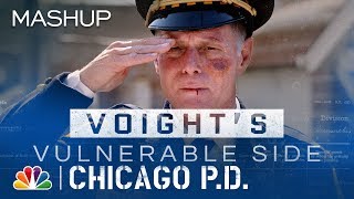 Voights Vulnerable Side  Chicago PD Mashup [upl. by Torrence]