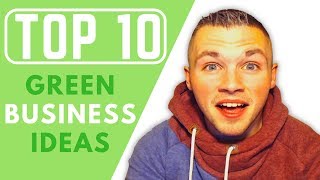 Top 10 Green Business Ideas  2 Minute Guide [upl. by Airahs]