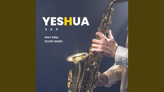 Yeshua Sax [upl. by Annaiviv]