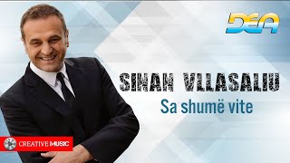 Sinan Vllasaliu  Sa shume vite [upl. by Rotceh]