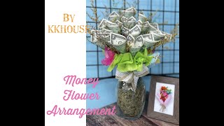 DIY Money Flower Arrangement by KKHouse [upl. by Aveneg]