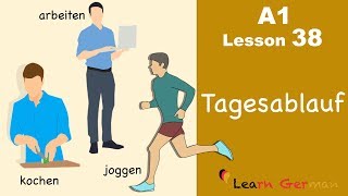 Learn German  Tagesablauf  Daily routine  German for beginners  A1  Lesson 38 [upl. by Terriss]