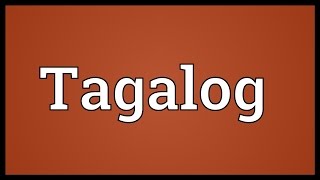 Tagalog Meaning [upl. by Kalli]