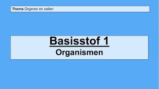 VMBO 3  Organen en cellen  Basisstof 1 Organismen [upl. by Pride]